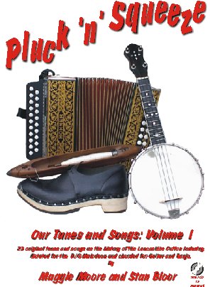 Pluck 'n' Squeeze, Our Tunes and Songs Volume 1